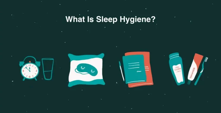 What Is Sleep Hygiene